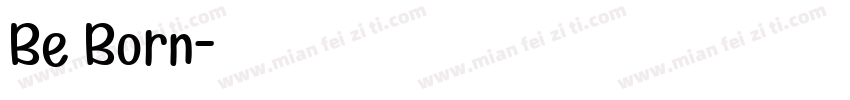 Be Born字体转换